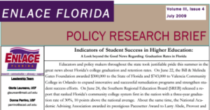 Indicators of Student Success in Higher Education: A Look beyond the Good News Regarding Graduation Rates in Florida