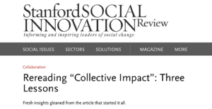 Rereading “Collective Impact”: Three Lessons