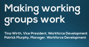 Making Working Groups Work: Earn Up