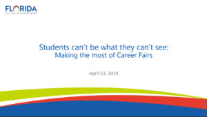 Students Can't Be What They Can't See: Making the Most of Career Fairs