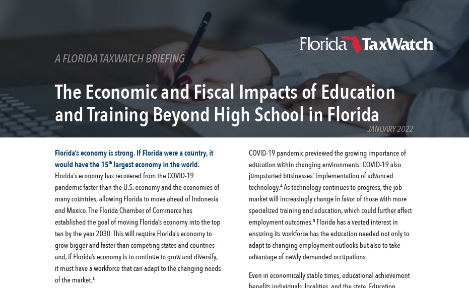 RESEARCH BRIEF — The Economic and Fiscal Impacts of Education and Training Beyond High School in Florida