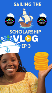 VLOG graphic of a student smiling with illustrations overlayed such as a sailor's hat, gold coins and Bridge 2 Life's logo.