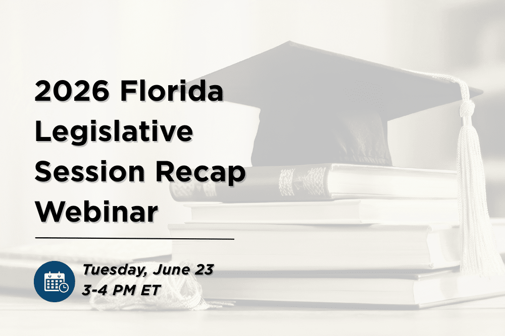 Register for FCAN’s Upcoming Webinar: 2026 Florida Legislative Session Recap