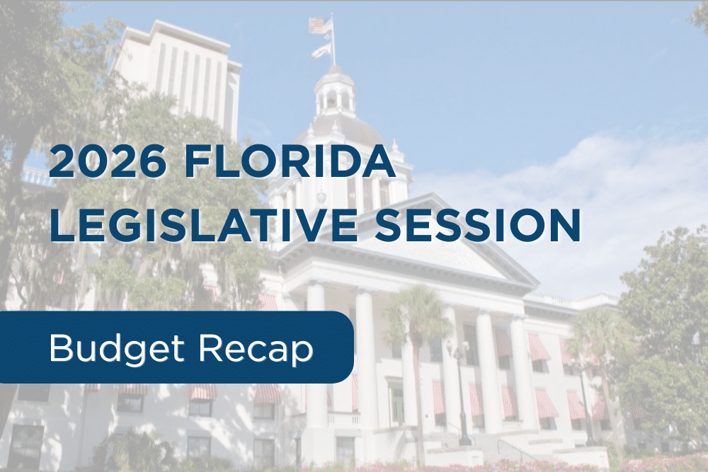 2026 Florida Legislative Session Budget Recap